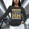 Proud Cousin Of A 2026 Graduate Shirt Class 2026 Graduation Unisex Long Sleeve T-Shirt