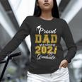 Proud Dad Of a Class Of 2021 Graduate Graduation Senior 2021 Unisex Long Sleeve T-Shirt