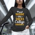 Proud Mom Of A 2021 College Graduate Senior Graduation Unisex Long Sleeve T-Shirt