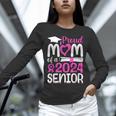 Proud Mom Of A 2024 Senior Graduation Unisex Long Sleeve T-Shirt
