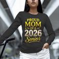 Proud Mom Of A 2026 Senior Graduation Pride Unisex Long Sleeve T-Shirt