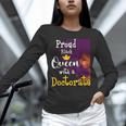 Proud Queen PhD Graduate PhD Graduation Doctorate Unisex Long Sleeve T-Shirt