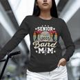 Proud Senior Mom Marching Band Mom Class Of 2025 Graduation Unisex Long Sleeve T-Shirt
