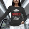 Proud Sister Of a 2019 Senior Graduation Family Unisex Long Sleeve T-Shirt