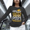 Proud Sister Of a Class Of 2021 Graduate Senior Graduation Unisex Long Sleeve T-Shirt