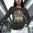 Proud Sister Of a Class Of 2026 Graduate Senior Graduation Unisex Long Sleeve T-Shirt