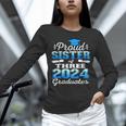 Proud Sister Of Three 2024 Graduate 23 Class Graduation Unisex Long Sleeve T-Shirt