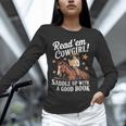 Read 'Em Cowgirl Saddle Up With A Good Book Rodeo Bookworm Unisex Long Sleeve T-Shirt