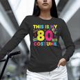 Retro 80's Costume 80s Nostalgia Party Unisex Long Sleeve T-Shirt Retro 80's Costume 80s Nostalgia Party Unisex Long Sleeve T-Shirt