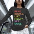 Retro Read Books Lift Heavy Pet Dogs Gym Book Lover Unisex Long Sleeve T-Shirt