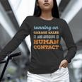 Running On Garage Sales Social Introvert Humor Vintage Unisex Long Sleeve T-Shirt