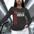 Senior Class Of 2026 Graduation Grad 26 Unisex Long Sleeve T-Shirt