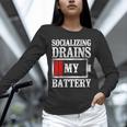 Socializing Drains My Battery Introvert Unisex Long Sleeve T-Shirt Socializing Drains My Battery Introvert Unisex Long Sleeve T-Shirt