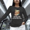 Sometimes I Think I Read Too Much For Books Lover Unisex Long Sleeve T-Shirt