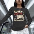 Sorry I Can't Go I'm An Indoor Cat Introvert Cat Owner Unisex Long Sleeve T-Shirt Sorry I Can't Go I'm An Indoor Cat Introvert Cat Owner Unisex Long Sleeve T-Shirt
