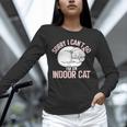 Sorry I Can't Go I'm An Indoor Cat Lazy Humor Introvert Cat Unisex Long Sleeve T-Shirt Sorry I Can't Go I'm An Indoor Cat Lazy Humor Introvert Cat Unisex Long Sleeve T-Shirt
