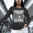 Straight Outta High School Graduation Apparel For Seniors Unisex Long Sleeve T-Shirt