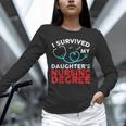 I Survived My Daughter's Nurse Degree School Graduation Unisex Long Sleeve T-Shirt