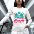 EMT Trauma Queen Paramedic Student T-Shirt Graduation Unisex Long Sleeve T-Shirt