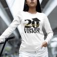 Graduation 2020 A Class With Vision Unisex Long Sleeve T-Shirt