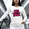 No Small Talk Zone – Introvert Quote Unisex Long Sleeve T-Shirt