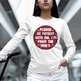 Patient I'm From The 1900s Fathers Day Please Be Premium Unisex Long Sleeve T-Shirt