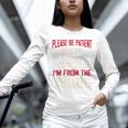 Please Be Patient With Me I'm From The 1900s Grandma Grandpa Premium Unisex Long Sleeve T-Shirt Please Be Patient With Me I'm From The 1900s Grandma Grandpa Premium Unisex Long Sleeve T-Shirt
