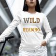Reading Lover Apparel Wild About Reading Reading Books Unisex Long Sleeve T-Shirt Reading Lover Apparel Wild About Reading Reading Books Unisex Long Sleeve T-Shirt