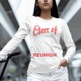 Reunion 2016 Class Of 2016 Matching Graduation High School Unisex Long Sleeve T-Shirt