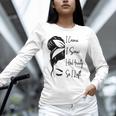 I Came I Saw I Had Anxiety So I Left Messy Bun Introvert Unisex Long Sleeve T-Shirt I Came I Saw I Had Anxiety So I Left Messy Bun Introvert Unisex Long Sleeve T-Shirt