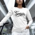 That Says Senior Cursive Script Graduation Unisex Long Sleeve T-Shirt