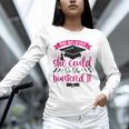 She Believed She Could So She Mastered It Graduation Unisex Long Sleeve T-Shirt