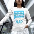 Too Much Talking I Need A Nap For Introverts Raglan Baseball Tee Unisex Long Sleeve T-Shirt Too Much Talking I Need A Nap For Introverts Raglan Baseball Tee Unisex Long Sleeve T-Shirt