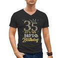 35 It's My Dad's Birthday Crown Happy 35 Years Old Men's V-Neck T-Shirt 35 It's My Dad's Birthday Crown Happy 35 Years Old Men's V-Neck T-Shirt