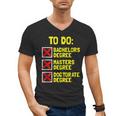 Bachelors Masters Doctorate Degree DR PHD Graduation Men's V-Neck T-Shirt