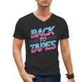Back To Tapes Retro Cassette Mixtape 80s Nostalgia Men's V-Neck T-Shirt Back To Tapes Retro Cassette Mixtape 80s Nostalgia Men's V-Neck T-Shirt