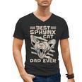 Best Sphynx Cat Dad Ever Apparel For Animal Lover Men Women Men's V-Neck T-Shirt