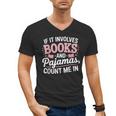 Book And Pajamas Humorous Book Lover Reading Bedtime Men's V-Neck T-Shirt