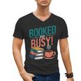 Booked And Busy Cool Coffee Reading Relaxing Books Men's V-Neck T-Shirt