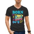 Born In The 80's But 90's Made Me Nostalgia Cassette Tape Men's V-Neck T-Shirt Born In The 80's But 90's Made Me Nostalgia Cassette Tape Men's V-Neck T-Shirt