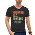 Bowler Husband Dad Bowling Legend Father's Day Men's V-Neck T-Shirt