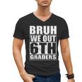 Bruh We Out 6th Graders Sixth Grade Graduation Class Of 2025 Men's V-Neck T-Shirt