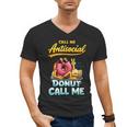 Call Me Antisocial Donut Pun Introvert Quote Men's V-Neck T-Shirt Call Me Antisocial Donut Pun Introvert Quote Men's V-Neck T-Shirt