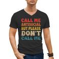 Call Me Antisocial But Please Don't Call Me Introvert Men's V-Neck T-Shirt