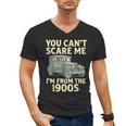 You Can't Scare Me I'm From The 1900s Retro Vintage Car Men's V-Neck T-Shirt