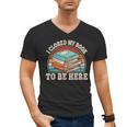 I Closed My Book To Be Here Reading Retro Bookworm Men Women Men's V-Neck T-Shirt