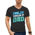 Cooler Version Of My Dad Men's V-Neck T-Shirt