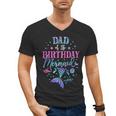 Dad Of The Birthday Mermaid Party Matching Family Daddy Men's V-Neck T-Shirt