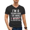 Dad Father I'm A Grown Man I Do What My Daughters Want Men's V-Neck T-Shirt