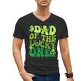 Dad Of The Lucky One Saint Patrick's Day Children Birthday Men's V-Neck T-Shirt Dad Of The Lucky One Saint Patrick's Day Children Birthday Men's V-Neck T-Shirt